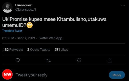 Evansquez evansquezn ukipromise kupea msee kitambulisho,utakuwa umemuld? transla
