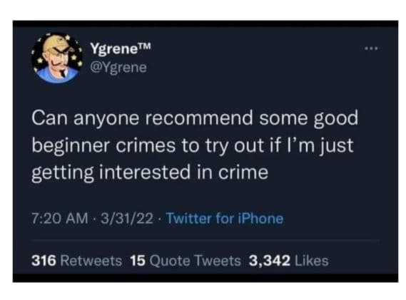 Ygrene'm ygrene can anyone recommend some good beginner crimes to try out if 'm