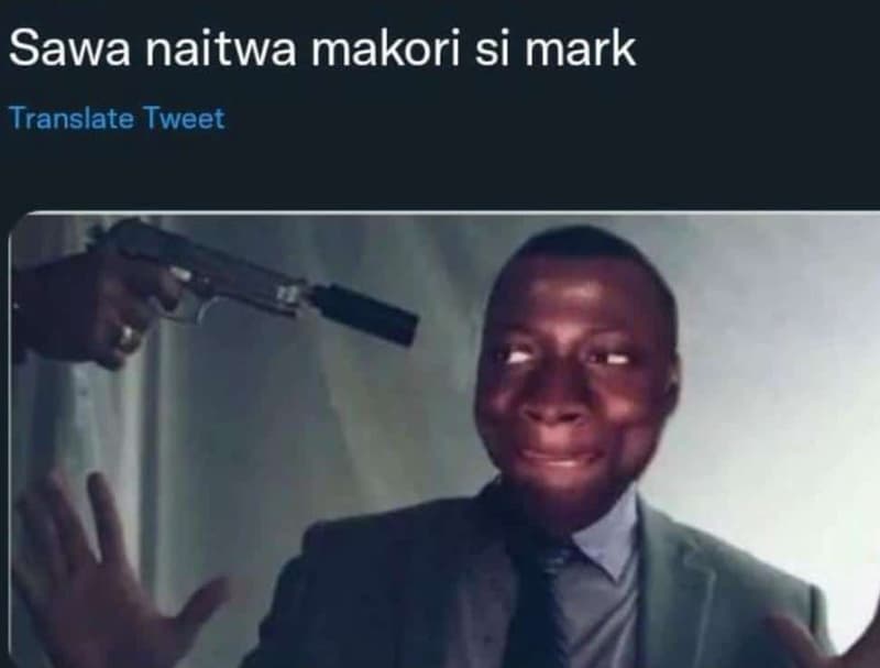 Sawa naitwa makori si mark translate tweet