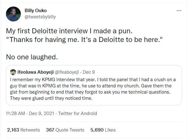 Billy ouko tweetsbybilly my first deloitte interview made a pun. thanks for havi
