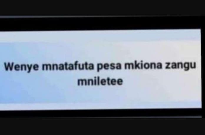 Wenye mnatafuta pesa mkiona zangu mniletee