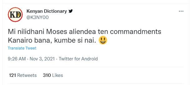 Kd kenyan dictionary k3nyoo mi nilidhani moses aliendea ten commandments kanairo