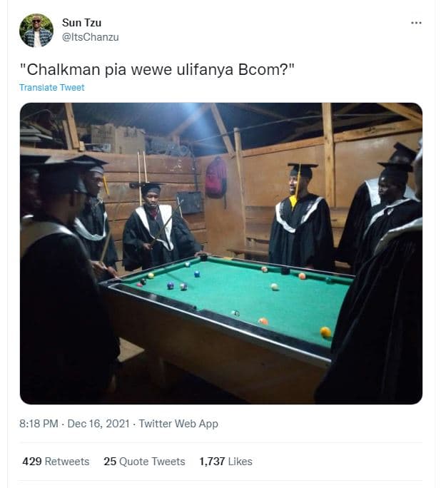 Sun tzu itschanzu chalkman pia wewe ulifanya bcom? translate tweer 818 pm dec 16