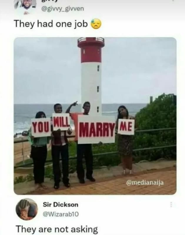 Givvy_givven they had one job youwl marry me medianaija sir dickson wizarablo th