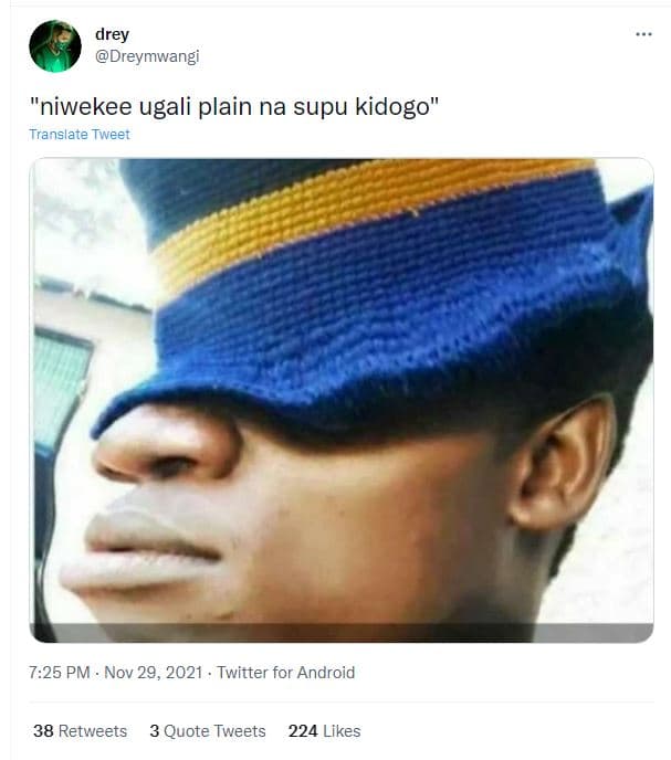 Dlrey dreymwang niwekee ugali plain na supu kidogo translate tweet 7.25 pm nov 2