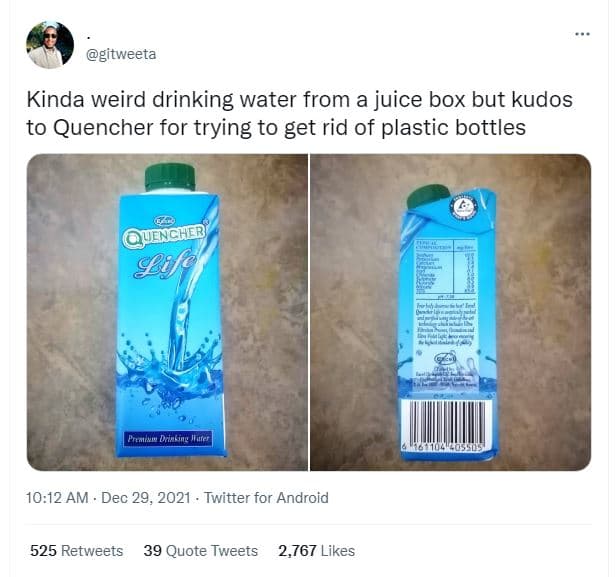 Gitweeta kinda weird drinking water from a juice box but kudos to quencher for t