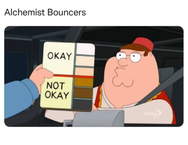 Alchemist bouncers okay not okay