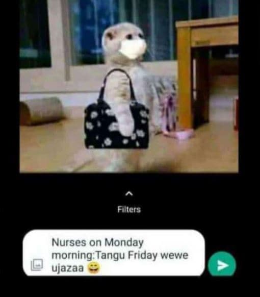 Fllters nurses on monday morning tangu friday wewe ujazaa