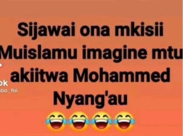 Sijawai ona mkisii muislamu imagine mtu akiitwa mohammed k b0 vol nyang'au