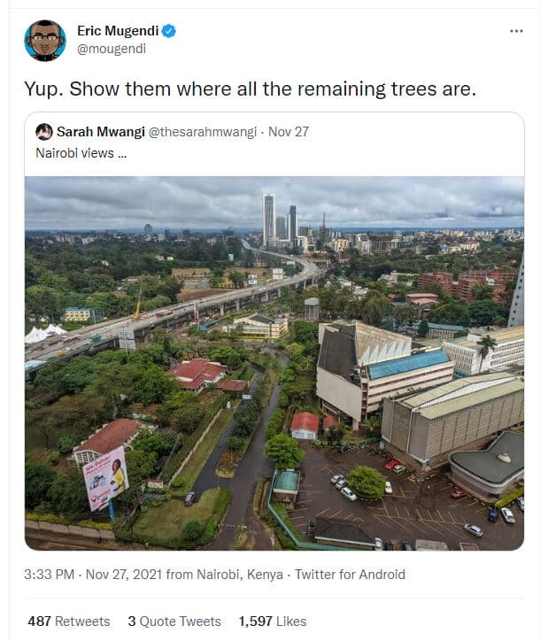 Eric mugendi mougendi yup. show them where all the remaining trees are sarah mwa