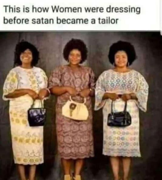 This is how women were dressing before satan became a tailor