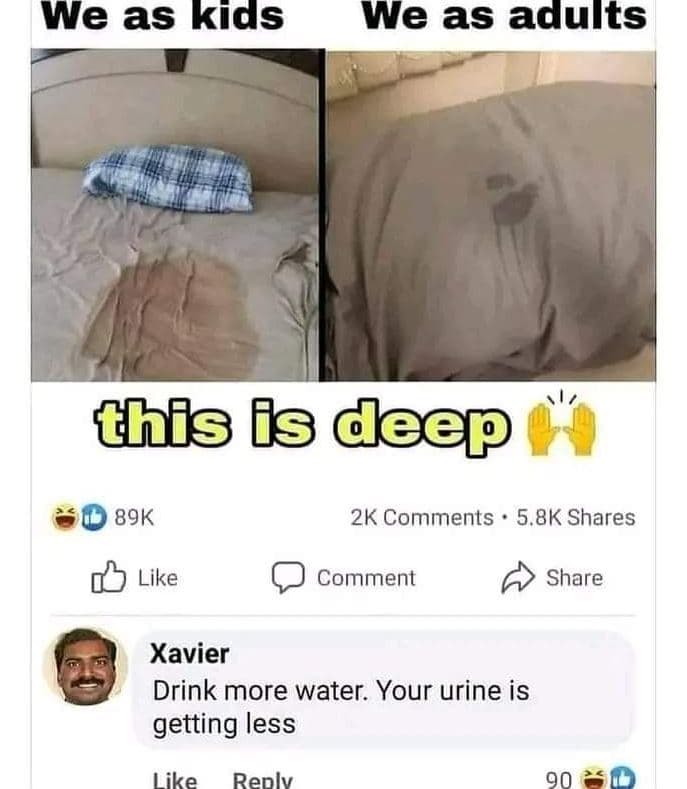 We as kids we as adults fhis ls deep 89k 2k comments 5.8k shares u like comment