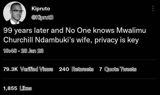 Kipruto kiprudb 99 years later and no one knows mwalimu churchill ndambuki's wif