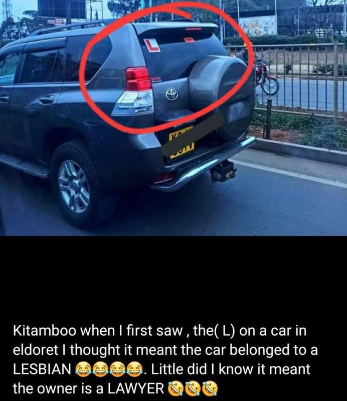 Kitamboo when i first saw , the l on a car in eldoret i thought it meant the car