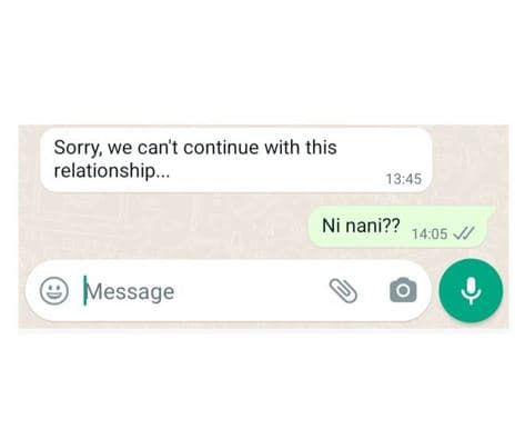 Sorry we can't continue with this relationship 13,45 ni nani?? 14.05 message
