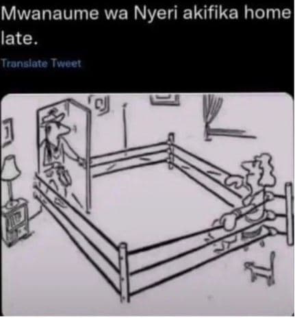 Mwanaume wa nyeri akifika home late. tronslate tvol