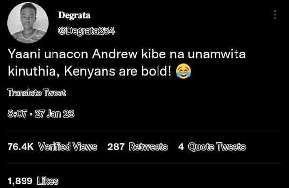 Degrata 0gnada254 yaani unacon andrew kibe na unamwita kinuthia, kenyans are bol