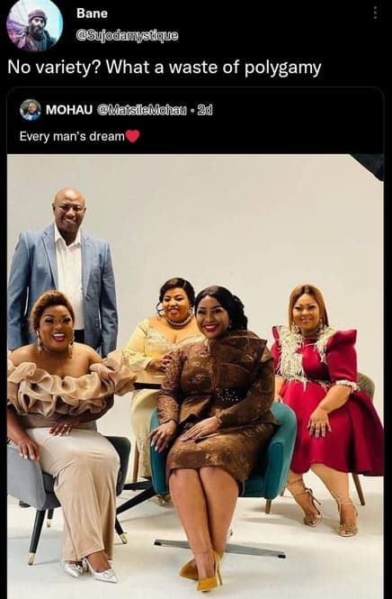 Bane sujodariysuqua no variety? what a waste of polygamy mohau masssllamohay . 2