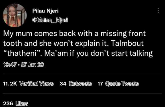 Pilau njeri maina_njeri my mum comes back with a missing front tooth and she won