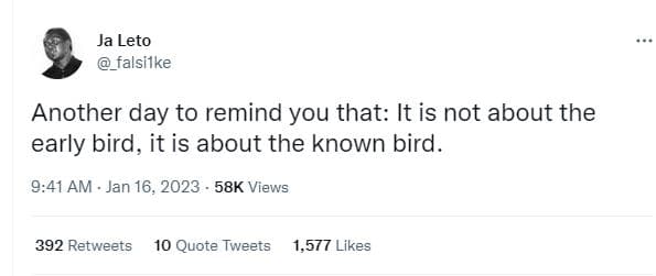 Ja leto _falsilke another day to remind you that it is not about the early bird,