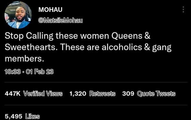 Mohau maisilemohay stop calling these women queens sweethearts. these are alcoho