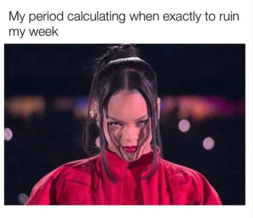My period calculating when exactly to ruin my week