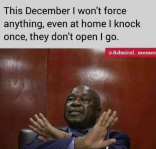 This december won't force anything even at home knock once, they don't open go.