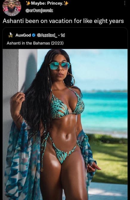 Maybe princey aonnjewvd ashanti been on vacation for like eight years auxgod aua