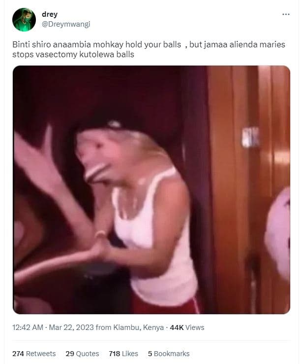 Drey dreymwangi binti shiro anaambia mohkay hold your balls but jamaa alienda ma