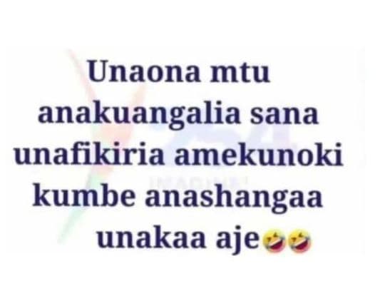 Unaona mtu anakuangalia sana unafikiria amekunoki kumbe anashangaa unakaa aje