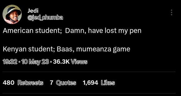 Jedi jedchunba american student damn, have lost my pen kenyan student baas, mume