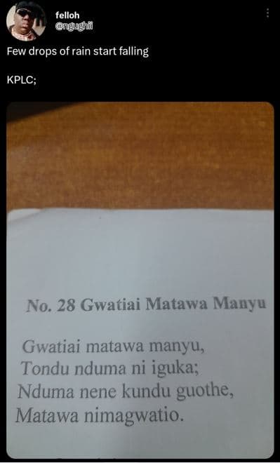 Felloh gngughl few drops of rain start falling kplc no. 28 gwatiai matawa manyu