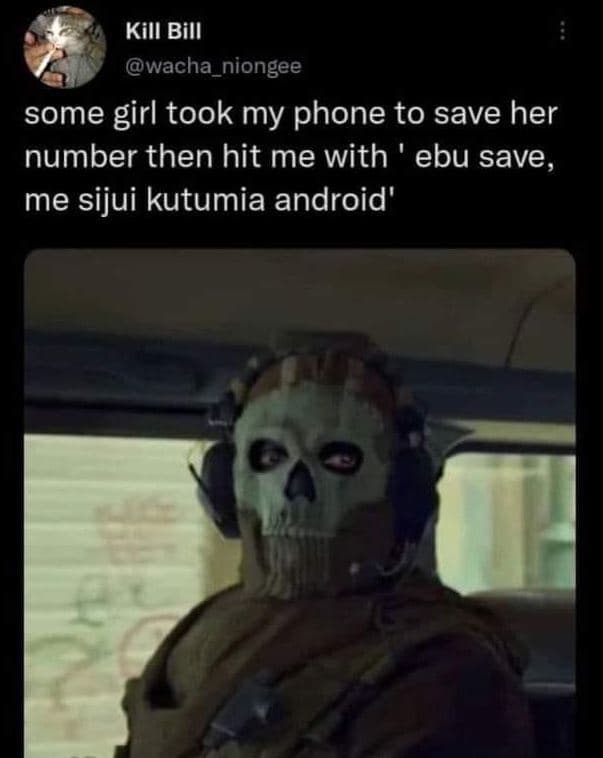 Kill bill wacha_niongee some girl took my phone to save her number then hit me w