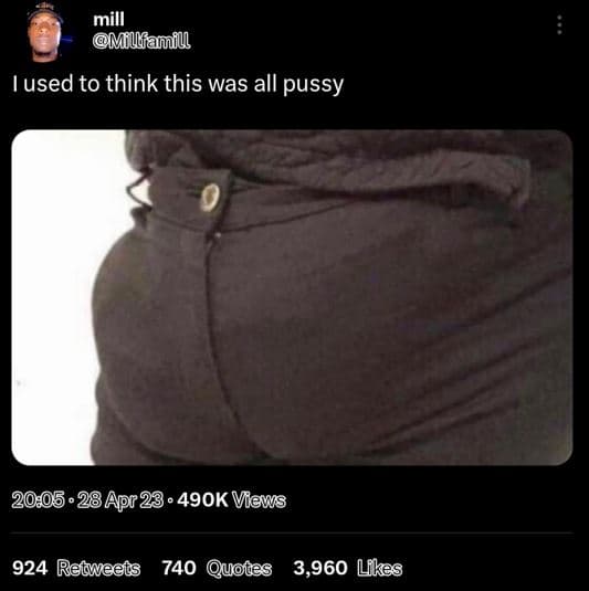 Mill millfanil iused to think this was all pussy .28 apr23 . 49ok vews 924 renwe