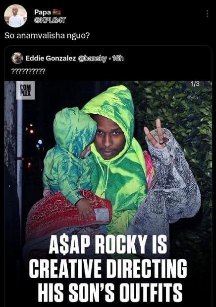 Papa kplgat so anamvalisha nguo? eddie gonzalez bansky 16 ?222??2?222 504 asap r