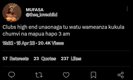 Mufasa thee_lovechild clubs high end unaonaga tu watu wameanza kukula chumvi na