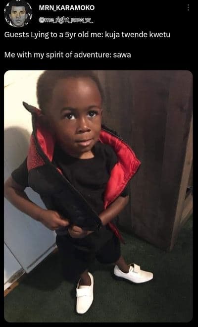 Mrn_karamoko gie_nghc_nomm_ guests lying to a 5yr old me kuja twende kwetu me wi