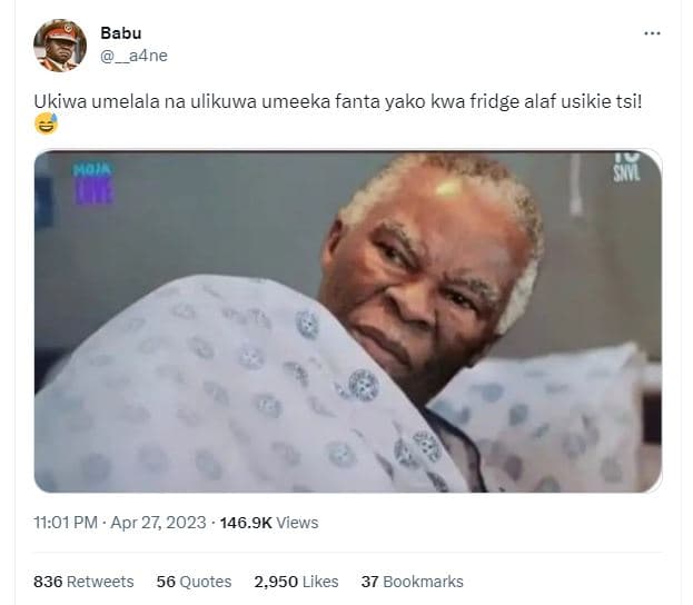 Babu a4ne ukiwa umelala na ulikuwa umeeka fanta yako kwa fridge alaf usikie tsi!