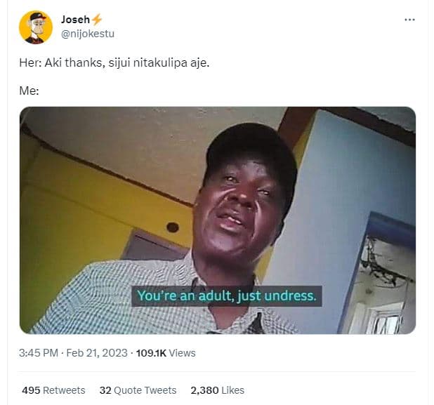 Joseh nijokestu her aki thanks, sijui nitakulipa aje. me you're an adult, just u