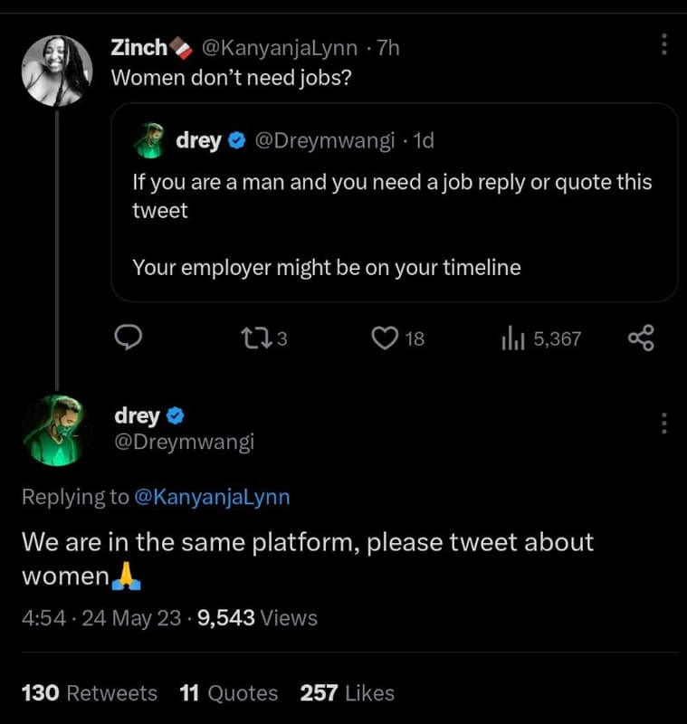 Zinch kanyanjalynn 7h women don't need jobs? drey dreymwangi 1d if you are a man