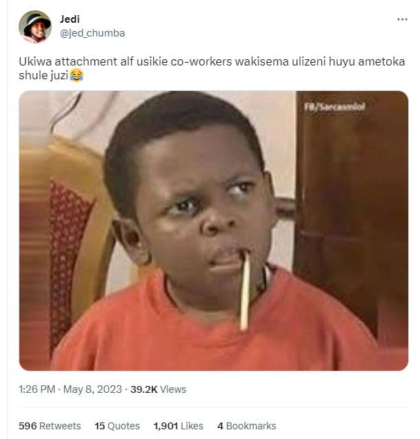 Jedi jed_chumba ukiwa attachment alf usikie coworkers wakisema ulizeni huyu amet