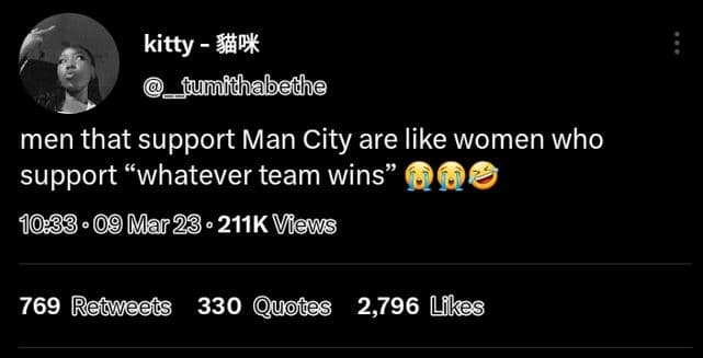 Kitty jçk fumithabedhe men that support man city are like women who support what