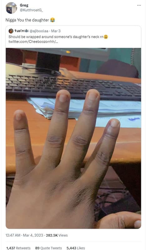 Greg kutthroatg nigga you the daughter fudy 4 ajiboolaa mar 3 should be wrapped