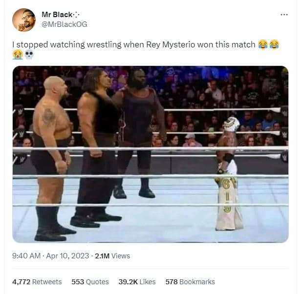 Mr black . mrblackog stopped watching wrestling when rey mysterio won this match