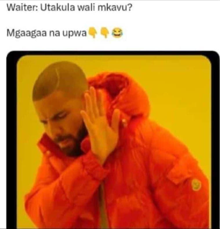 Waiter utakula wali mkavu? mgaagaa na upwa