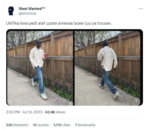 Most wantedtm kiriminol ukifika kwa pedi alaf upate amevaa boxer juu ya trouser.