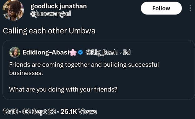 Goodluck junathan 'funewangaf calling each other umbwa follow edidiongabasis big
