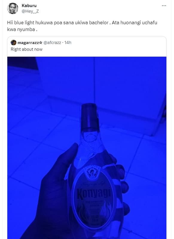 Kaburu hey_z hii blue light hukuwa poa sana ukiwa bachelor . ata huonangi uchafu