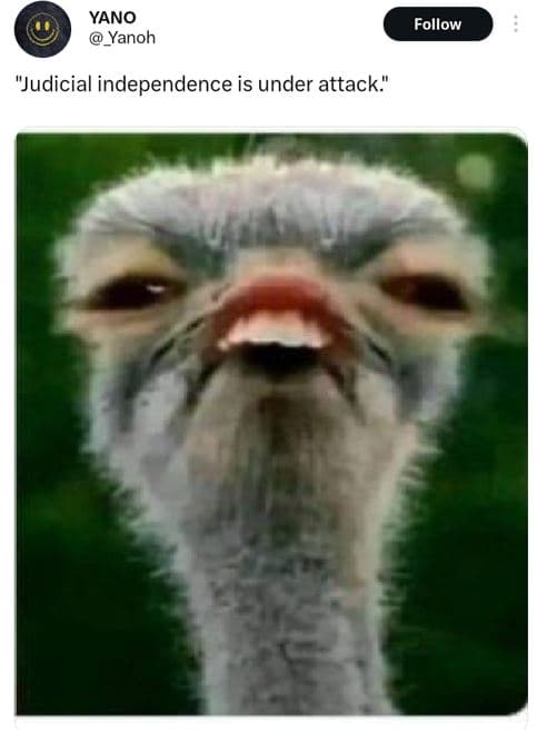 Yano yanoh follow judicial independence is under attack