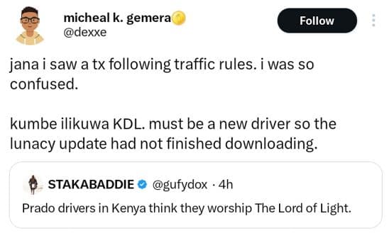 Micheal k. gemera dexxe follow jana saw a tx following traffic rules. was so con